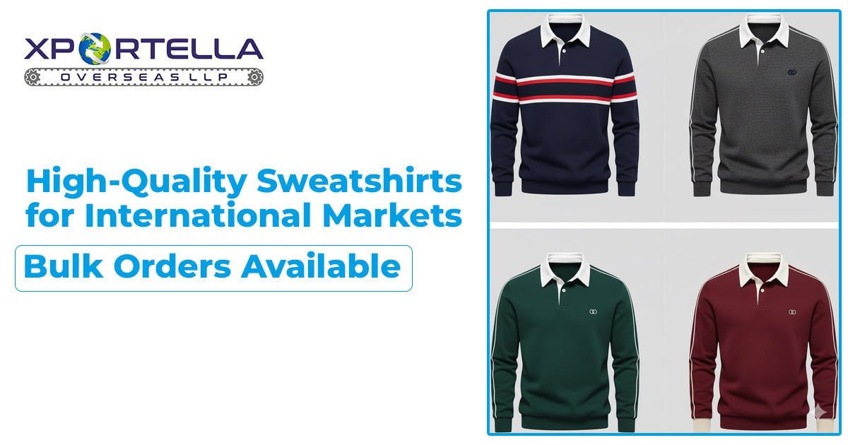 High-Quality Sweatshirts for International Markets | Bulk Orders Available